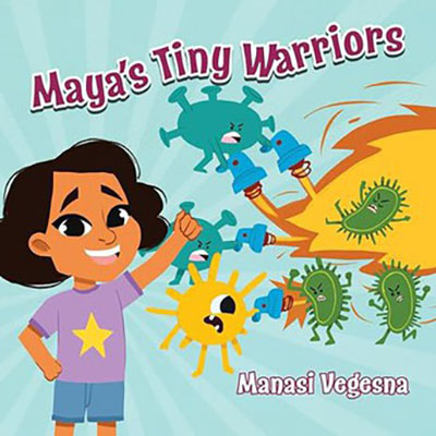 Mayas Tiny Warriors - An Immunology Book for Kids Mayas Tiny Warriors - An Immunology Book for Kids